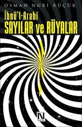 İbnü'l Arabi - Sayılar ve Rüyalar - Nefes Yayınevi