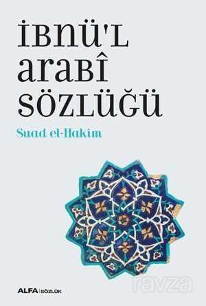 İbnü'l Arabi Sözlüğü - 1