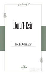 İbnü'l-Esir / Öncülerimiz 31 - Ensar Neşriyat