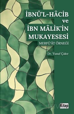 İbnü'l Hacib ve İbn Malik'in Mukayesesi Merfu'at Örneği - 1