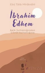 İbrahim Edhem - İnsan Yayınları