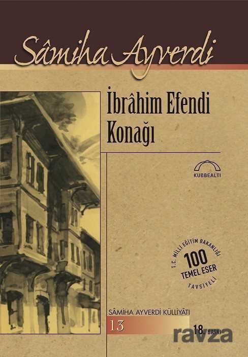 Ibrahim Efendi Konagi - Kubbealtı Neşriyat