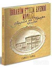 İbrahim Ethem Efendi Konağı - 1