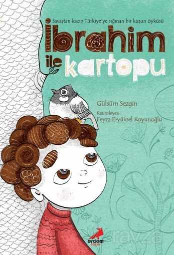 İbrahim ile Kartopu - Erdem Çocuk Yayınları