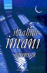 İbrahim İmanı Öğreniyor - Pınar Yayınları