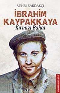 İbrahim Kaypakkaya - Ozan Yayıncılık