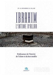 Ibrahim, l'Intime d'Allah Prédicateur De l'Unicité, De L'islam Et Du Bon Modèle - Asalet Yayınları