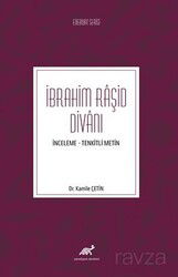 İbrahim Raşid Divanı (İnceleme-Tenkitli Metin) - Paradigma Akademi Yayınları