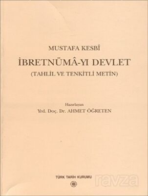 İbretnüma-yı Devlet (Tahlil ve Tenkitli Metin) - 1