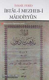 İbtal-i Mezheb-i Maddiyyun - 1