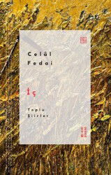 İç / Toplu Şiirler - Ketebe Yayınevi