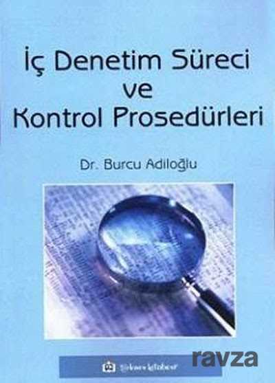 İç Denetim Süreci ve Kontrol Prosedürleri - 1