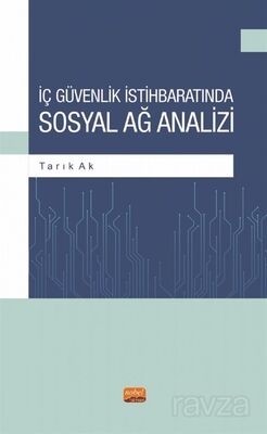 İç Güvenlik İstihbaratında Sosyal Ağ Analizi - 1