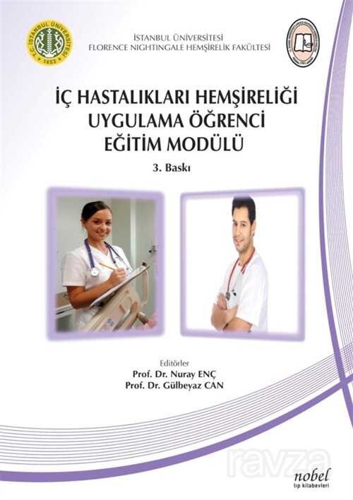 İç Hastalıkları Hemşireliği Uygulama Öğrenci Eğitim Modülü 3.Baskı - 1