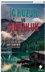 İç Huzur ve Mutluluk - Morena Yayınevi