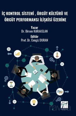 İç Kontrol Sistemi , Örgüt Kültürü Ve Örgüt Performansı İlişkisi Üzerine - 1