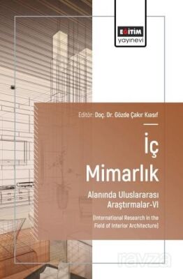 İç Mimarlık Alanında Uluslararası Araştırmalar-VI - 1