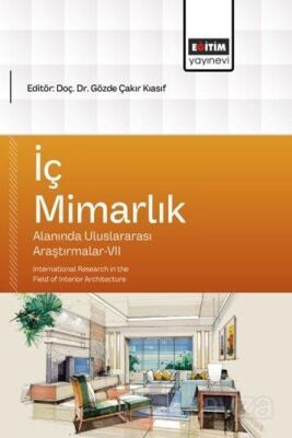 İç Mimarlık Alanında Uluslararası Araştırmalar VII - 1