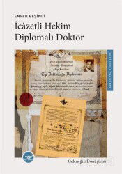 İcazetli Hekim, Diplomalı Doktor - TK Kitap