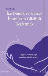 İçe Dönük ve Hassas İnsanların Gücünü Keşfetmek - Sola Yayınları