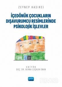 İçedönük Çocukların Dışavurumcu Resimlerinde Psikolojik İşlevler - 1