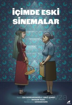 İçimde Eski Sinemalar - 1