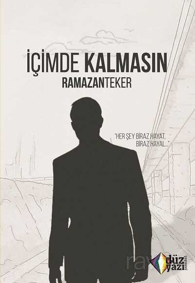 İçimde Kalmasın - Düzyazı Yayınevi