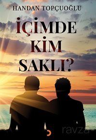 İçimde Kim Saklı - 1