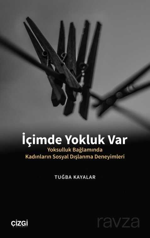 İçimde Yokluk Var - Çizgi Kitabevi