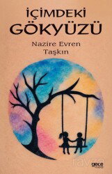 İçimdeki Gökyüzü - Gece Kitaplığı