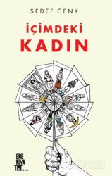 İçimdeki Kadın - Edebiyatist Yayınevi