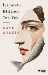 İçimdeki Kilitleri Tek Tek - Can Yayınları