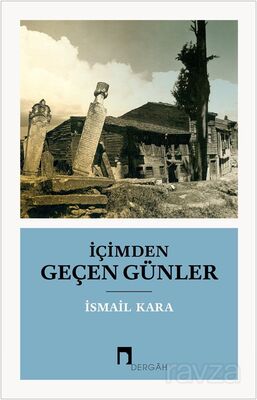 İçimden Geçen Günler - 1