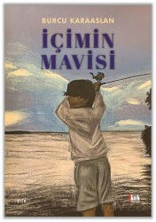 İçimin Mavisi - Kırk Yayınevi