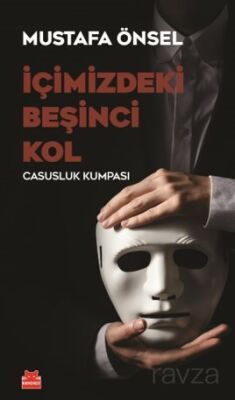 İçimizdeki Beşinci Kol - 1