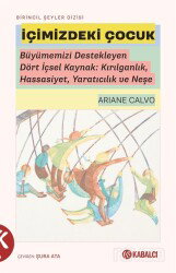 İçimizdeki Çocuk - Kabalcı Yayınları