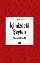 İçimizdeki Şeytan / Türk Klasikleri - Ema Kitap