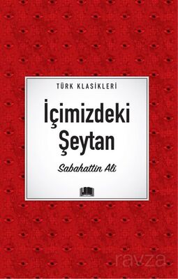 İçimizdeki Şeytan / Türk Klasikleri - 1