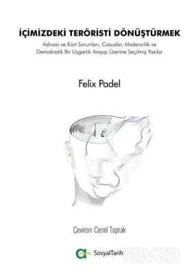 İçimizdeki Teröristi Dönüştürmek - 1