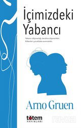 İçimizdeki Yabancı - Totem Yayıncılık