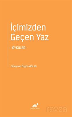 İçimizden Geçen Yaz - 1