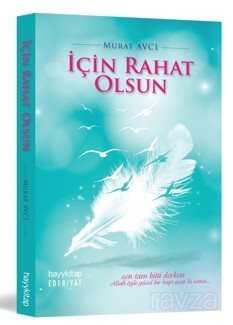 İçin Rahat Olsun - Hayy Kitap