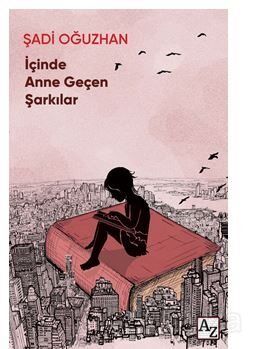 İçinde Anne Geçen Şarkılar - 1