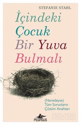 İçindeki Çocuk Bir Yuva Bulmalı - 1