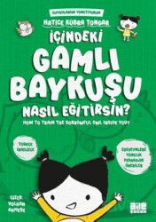 İçindeki Gamlı Baykuşu Nasıl Eğitirsin - Aile Yayınları