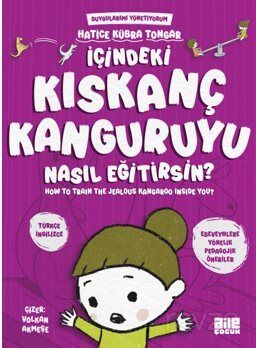 İçindeki Kıskanç Kanguruyu Nasıl Eğitirsin? - 1