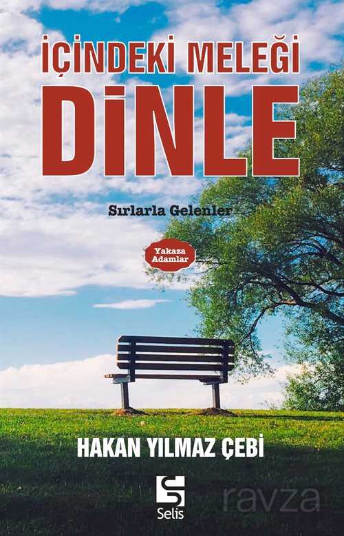 İçindeki Meleği Dinle - Selis Kitaplar