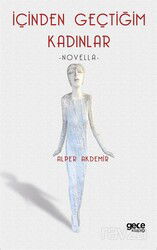 İçinden Geçtiğim Kadınlar - Gece Kitaplığı