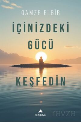 İçinizdeki Gücü Keşfedin - 1