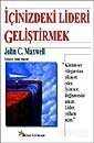 İçinizdeki Lideri Geliştirmek - Beyaz Yayınları